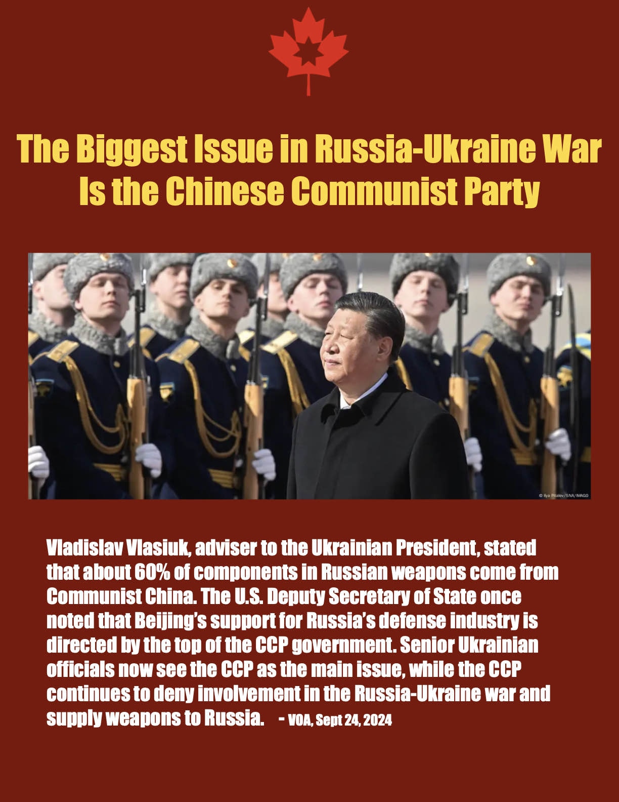 🔥 乌克兰高官表示俄乌战争最大的问题是中共

The Biggest Issue in Russia-Ukraine War 
Is the Chinese Communist Party

乌克兰总统顾问弗拉迪斯拉夫·弗拉修克（Vladyslav Vlasiuk）周二（9月24日）对记者表示，在乌克兰战场上发现的俄罗斯武器中大约60%的外国零部件来自中国。在早些时候美国副国务卿在国会上说北京对俄罗斯的支持来自ccp的最高层的，乌克兰高官现在又声称最大的问题是中共。种种迹象表明中俄狼狈为奸，跃然纸上。

Vladyslav Vlasiuk, adviser to the Ukrainian President, stated that about 60% of components in Russian weapons come from Communist China. The U.S. Deputy Secretary of State once noted that Beijing's support for Russia's defense industry is directed by the top of the CCP government. Senior Ukrainian officials now see the CCP as the main issue, while the CCP continues to deny involvement in the Russia-Ukraine war and supply weapons to Russia. - VOA, Sept 24, 2024

#俄乌战争 #CCP是万恶之源 #军事武器  #红叶海报  
