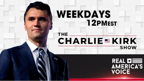 Join Charlie Kirk, the Founder and President of Turning Point USA, as he talks about current events, the principles of free markets, and limited government.
Watch every M-F at Noon EST.
Visit the show archive: https://americasvoice.news/playlists/the-charlie-kirk-show/ 
Subscribe to our Substack: https://realamericasvoice.substack.com 
RAV NETWORK LINKS: https://linktr.ee/realamericasvoice 
Join us for the Charlie Kirk show with your host, Charlie Kirk.
LIVE NOW!
