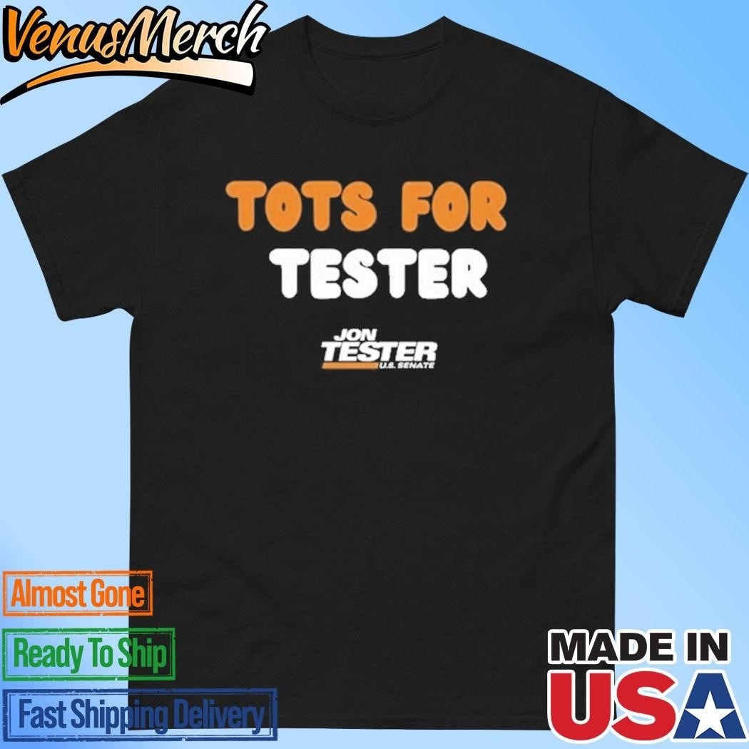 Official Jon Tester U.S. Senate Tots For Tester Shirt
Click here to buy it: https://venusmerch.com/product/official-jon-tester-u-s-senate-tots-for-tester-shirt/
Visit Home page: https://venusmerch.com
Jon Tester, the beloved Montana senator known for his unwavering commitment to his constituents, deserves your support. Show your unwavering allegiance with the official Jon Tester U.S. Senate Tots For Tester Shirt. This high-quality garment is a symbol of unity, a testament to Tester’s unwavering dedication, and a vocal endorsement of his bid for re-election.
