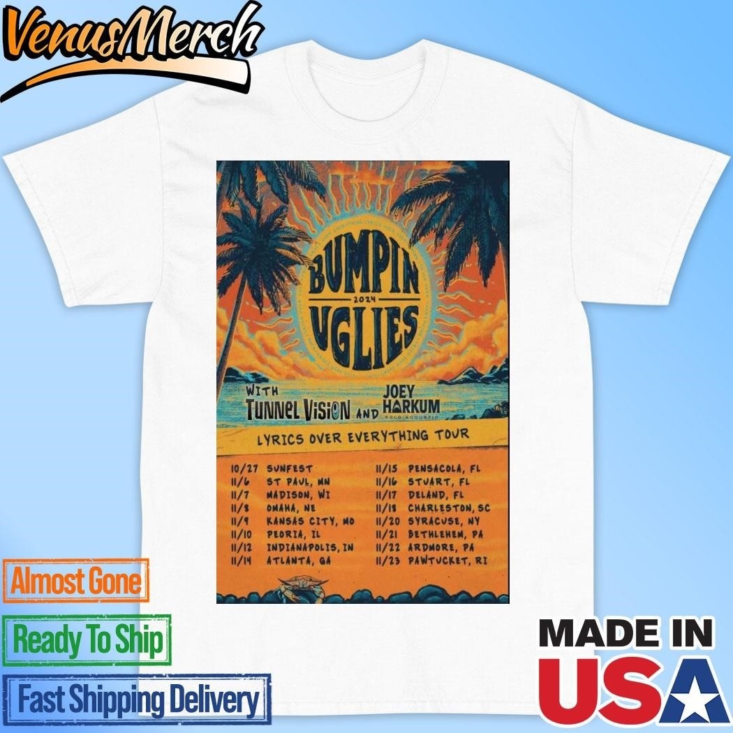 Official Bumpin Uglies 2024 Lyrics Over Everyting Tour Poster Shirt
Click here to buy it: https://venusmerch.com/product/official-bumpin-uglies-2024-lyrics-over-everyting-tour-poster-shirt/
Visit Home page: https://venusmerch.com
