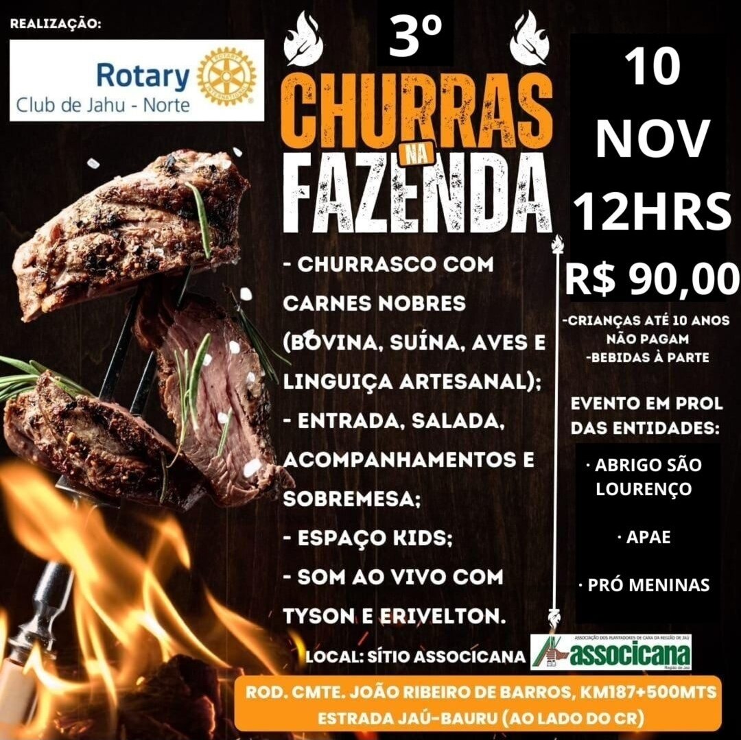 Texto do Rotary Club de Jahu - Norte:

3° Churras na Fazenda!

Que tal aproveitar um domingo especia...