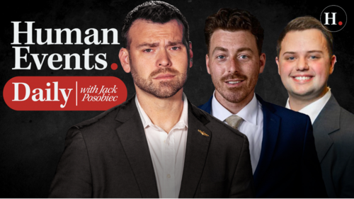 Real America's Voice on GETTR: HUMAN EVENTS DAILY WITH JACK POSOBIEC