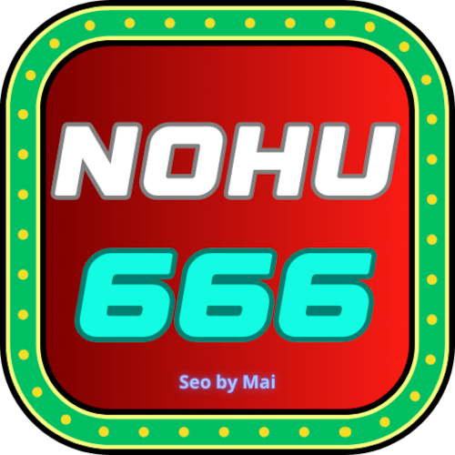 NOHU666 là nền tảng cá cược trực tuyến hàng đầu tại Châu Á, nổi bật với sự đa dạng trong các sản phẩm cá cược. Tại đây, ...