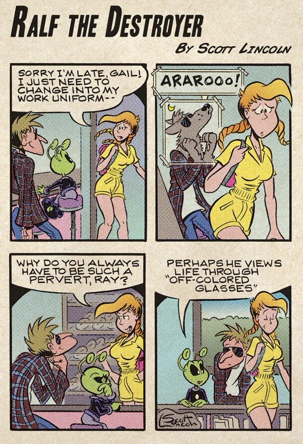 Ralf seems to see pretty clearly…
ralfthedestroyer.com/comic/sighted/