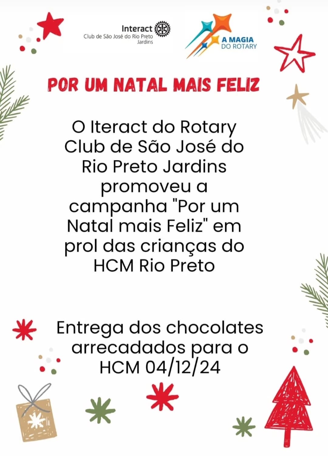 Nesta quarta-feira, dia 04/12/24, os interactianos do Rotary Club de São José do Rio Preto - Jardins...