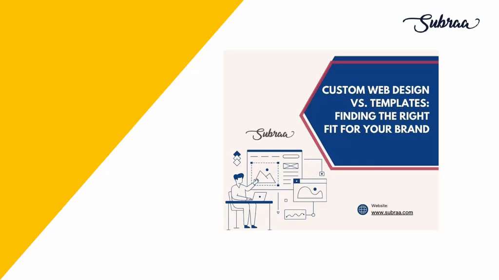 Custom vs. Template Web Design: Which is Right for Your Business? — Subraa
When embarking on a new S...