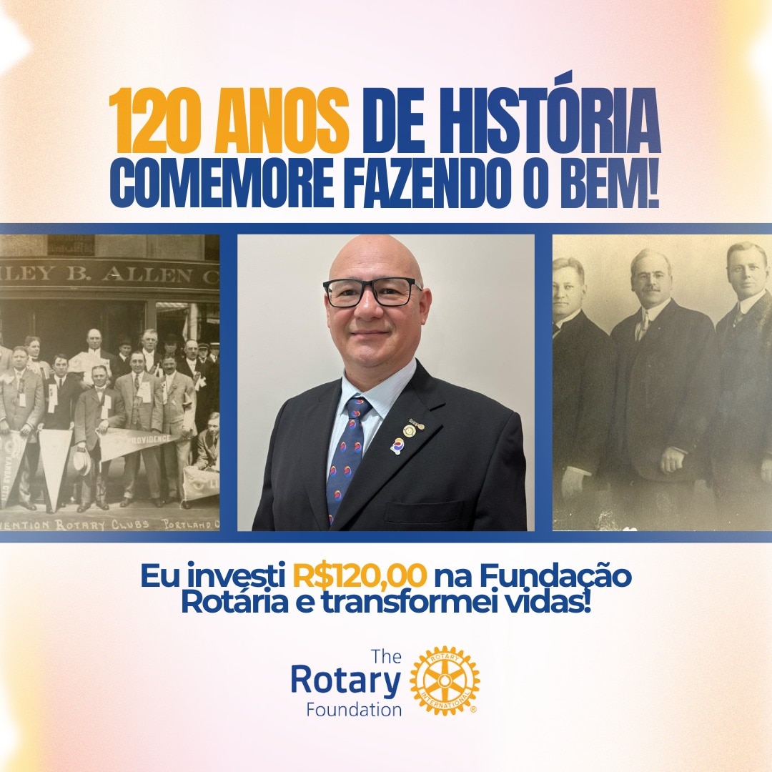 Estamos no Mês dos 120 anos do Rotary!
Vamos celebrar juntos

Com uma doação de R$ 120 reais ao Fund...