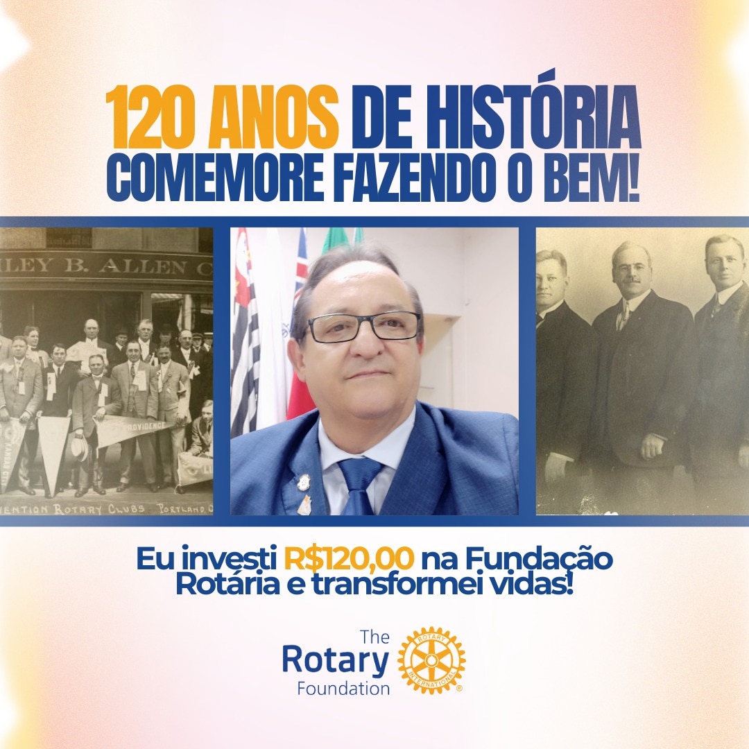 Estamos no Mês dos 120 anos do Rotary!
Vamos celebrar juntos

Com uma doação de R$ 120 reais ao Fund...