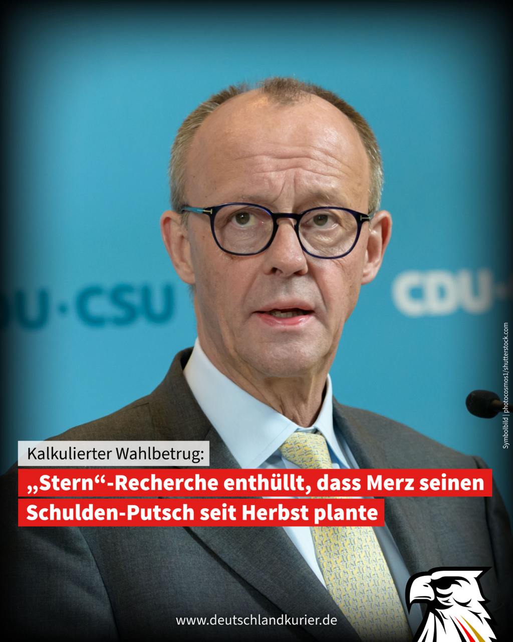 Kalkulierter Wahlbetrug: „Stern“-Recherche enthüllt, dass Merz seinen Schulden-Putsch seit Herbst pl...