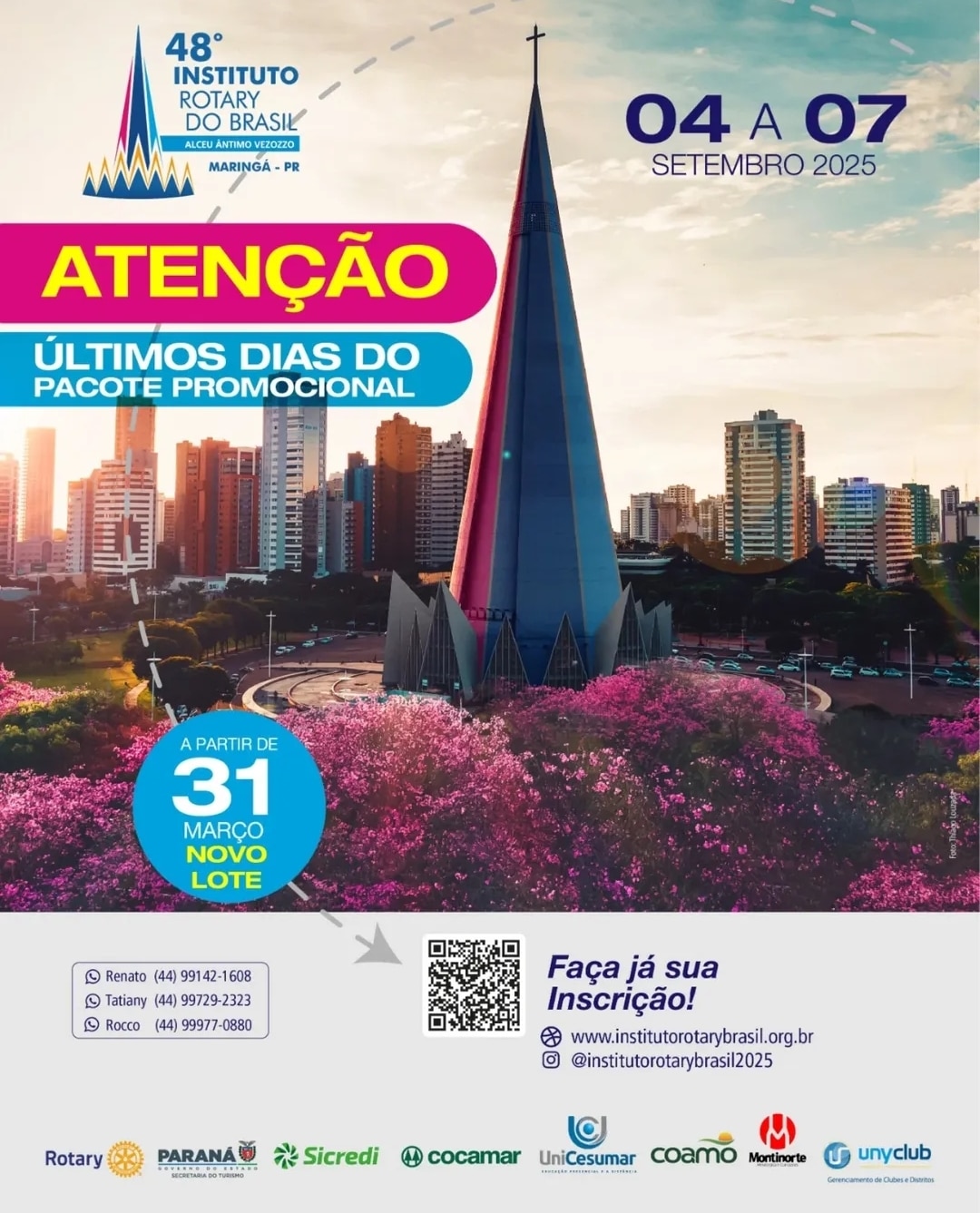 Atenção, família rotária!

Se você ainda não garantiu sua participação no 48º Instituto Rotary do Br...