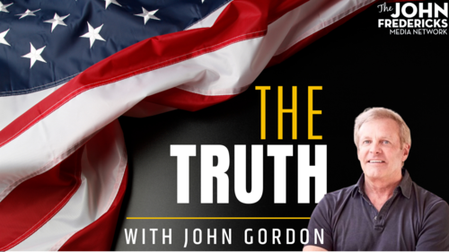The Truth with John Gordon #43 - Gregory Wrightstone, Maureen Steele, Josh Bernstein