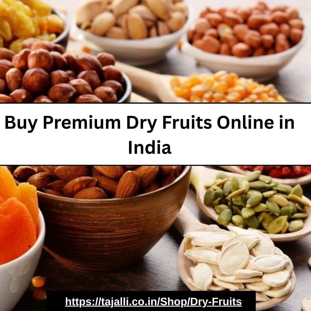 Buy Premium Dry Fruits Online in India

Looking to buy premium dry fruits online in India, you get m...
