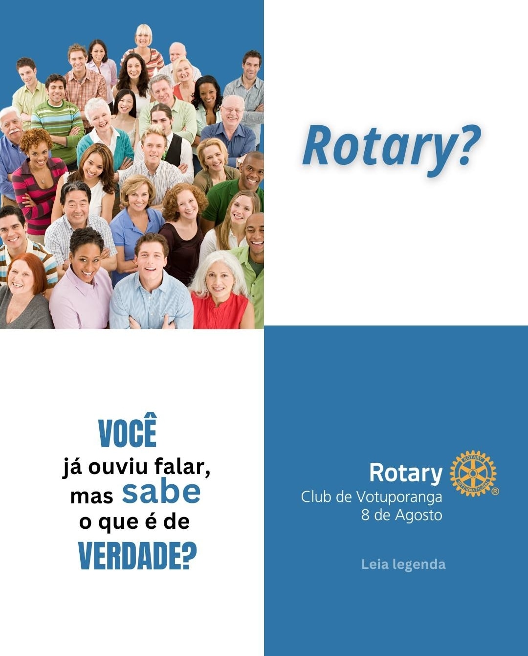 Texto do Rotary Club de Votuporanga - 8 de Agosto:

Você já viu o símbolo do Rotary por aí. Talvez a...