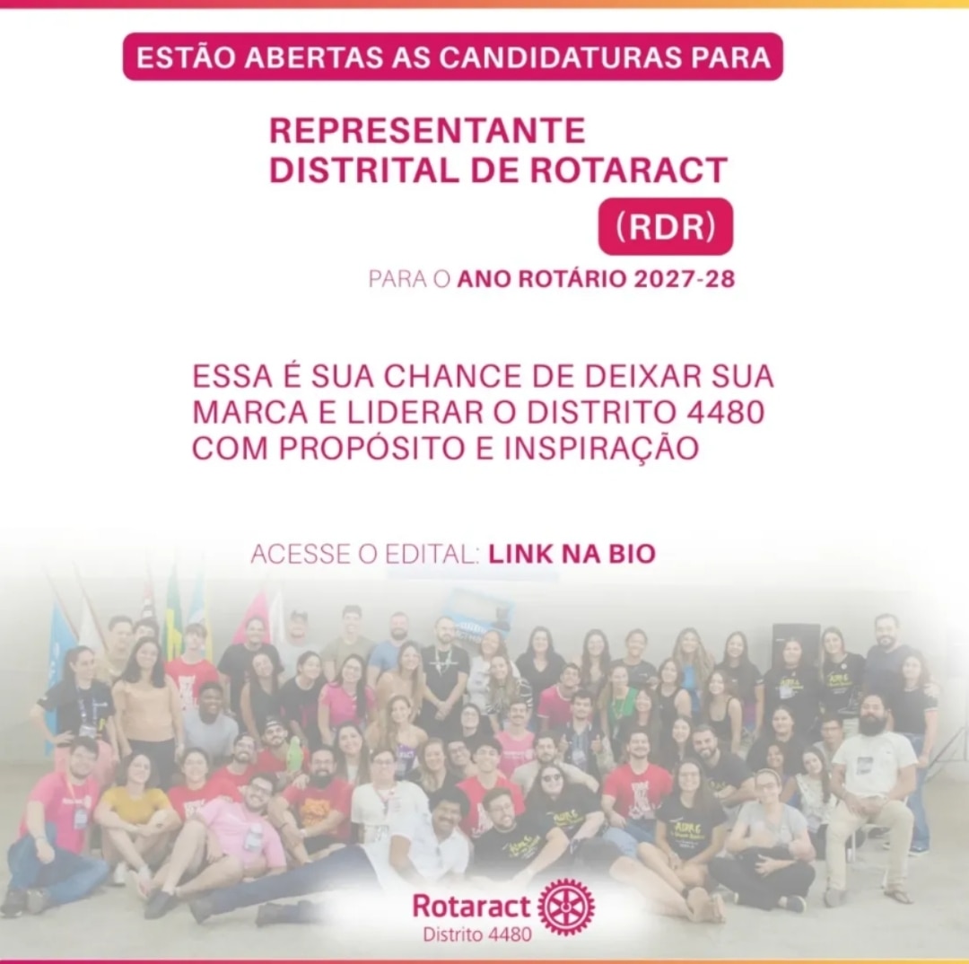 Texto do Rotaract 4480:

Você sonha em liderar, inspirar e transformar o nosso Distrito? Então chego...