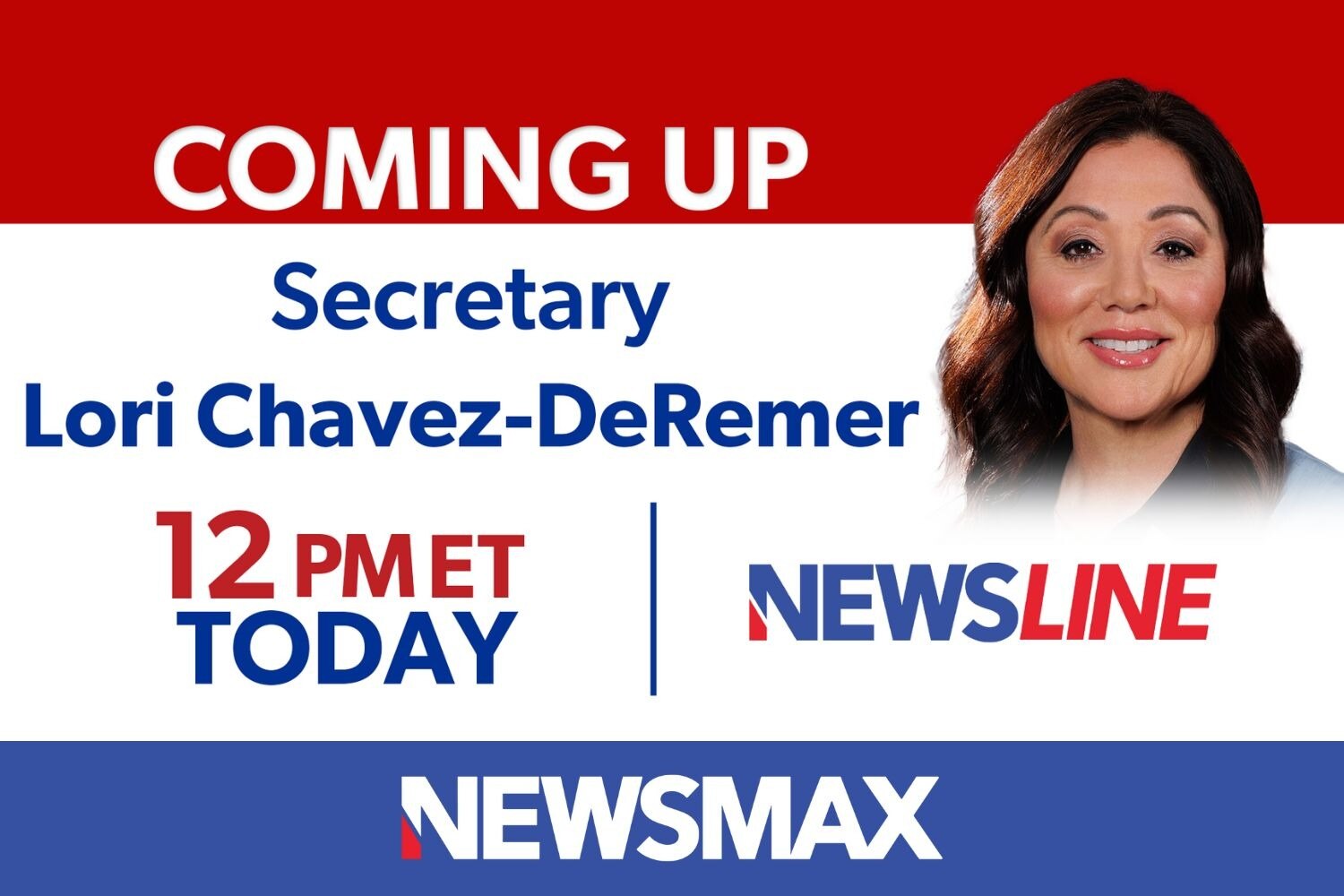 COMING UP: Labor Secretary Lori Chavez-DeRemer joins “Newsline”
— TODAY at 12 PM ET on NEWSMAX. WATC...