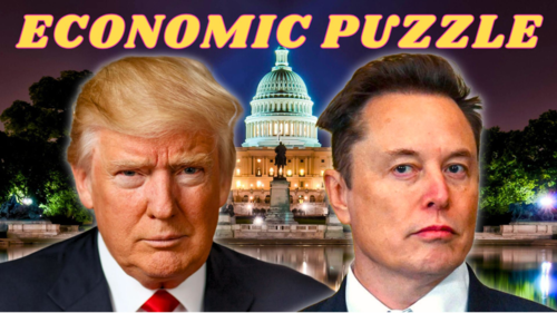 John Gordon - ECONOMIC PUZZLE: Elon Musk, DOGE, Trump Tariffs & Taxes