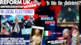 Reform UK Unprecedented Local Elections! Is This The Antichrist? This Week's TOP World News 5/4/25
