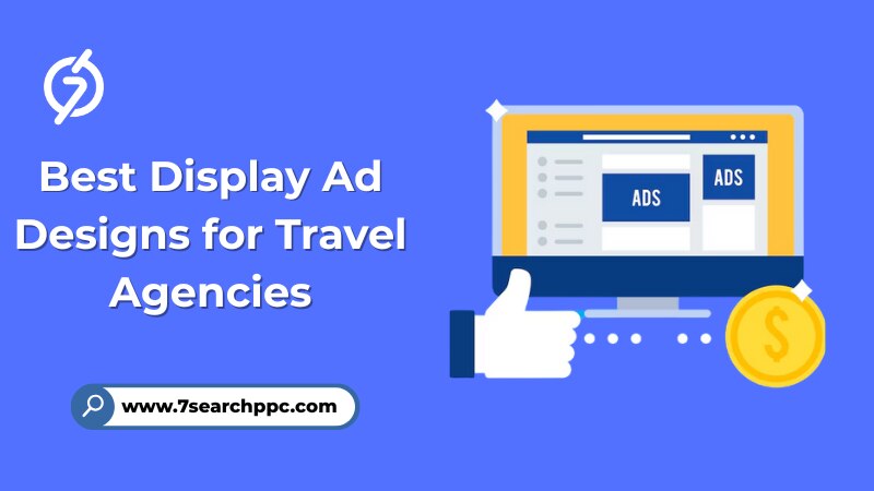 7Search PPC offers impactful Travel Display Ads to boost your travel brand’s online presence. Our di...