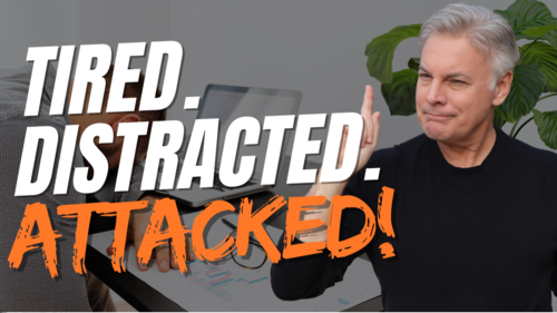 How the Enemy Attacks When You’re Tired and Distracted