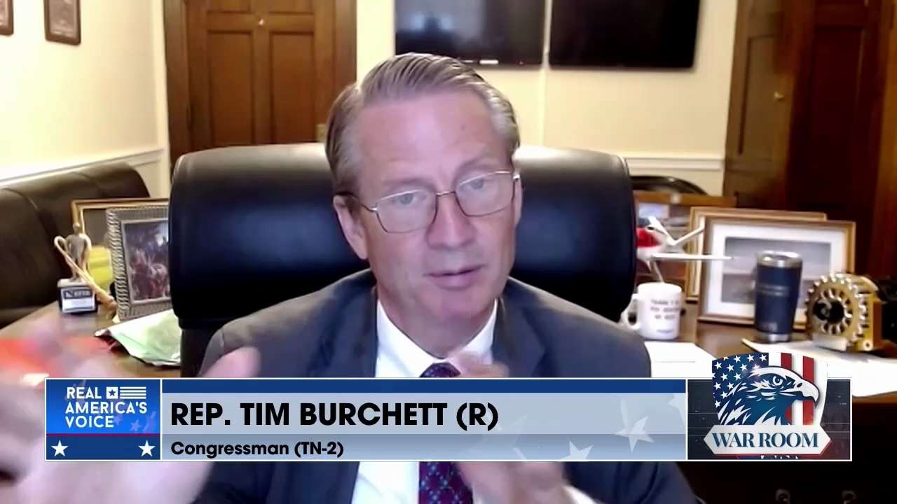 “Congress Is Not Filling The President In On What’s In The Big Beautiful Bill” Rep. Burchett On The ...