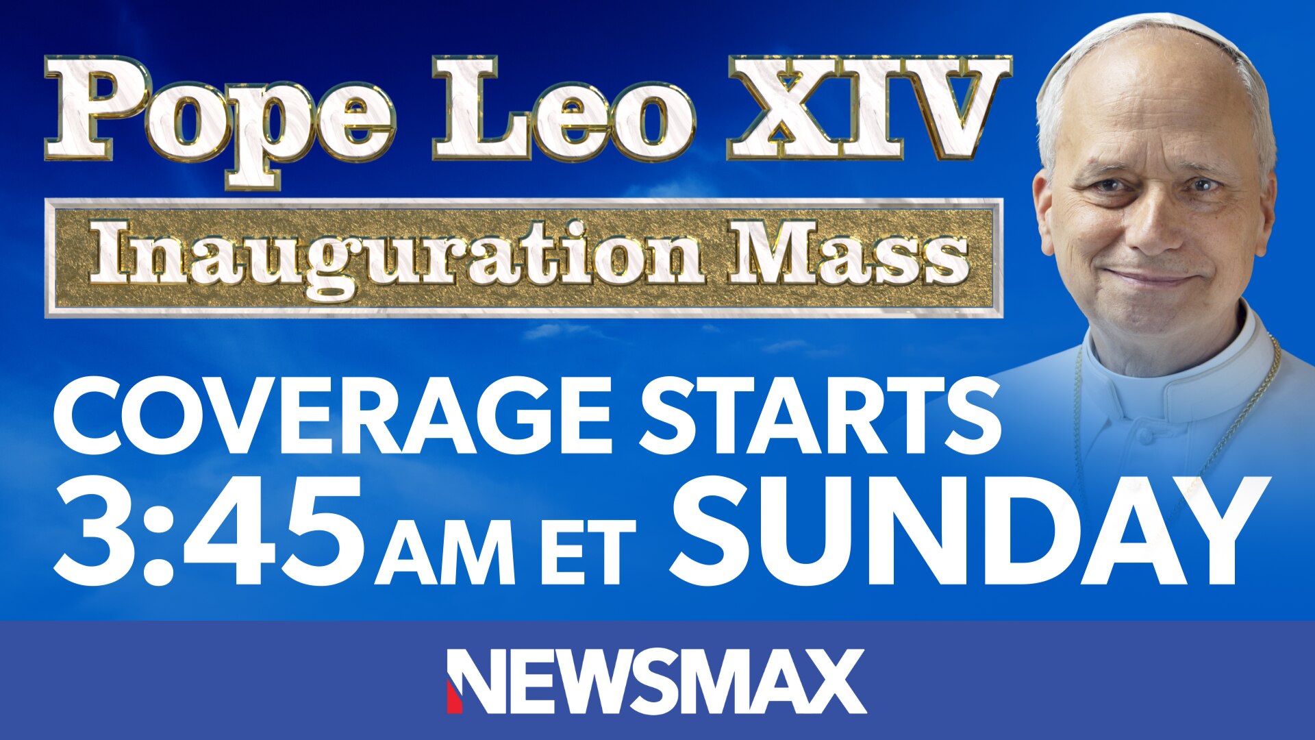 SPECIAL COVERAGE: Pope Leo XIV celebrates his Mass of Inauguration at St. Peter’s Square in Vatican ...