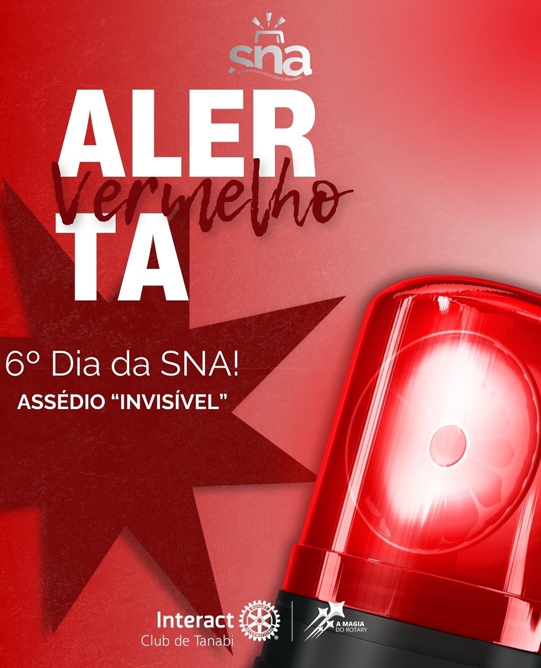 Texto do Interact Club de Tanabi:

6° dia da Semana Nacional do Alerta Vermelho (SNA)!

Você sabe o ...