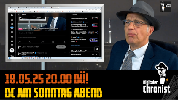 Aufzeichnung vom 18.05.25 Direktübertragung! DC am Sonntag Abend
