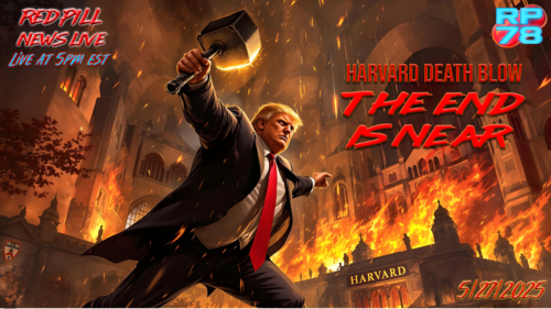 The Death of The Deep State - Harvard Edition on Red Pill News Live