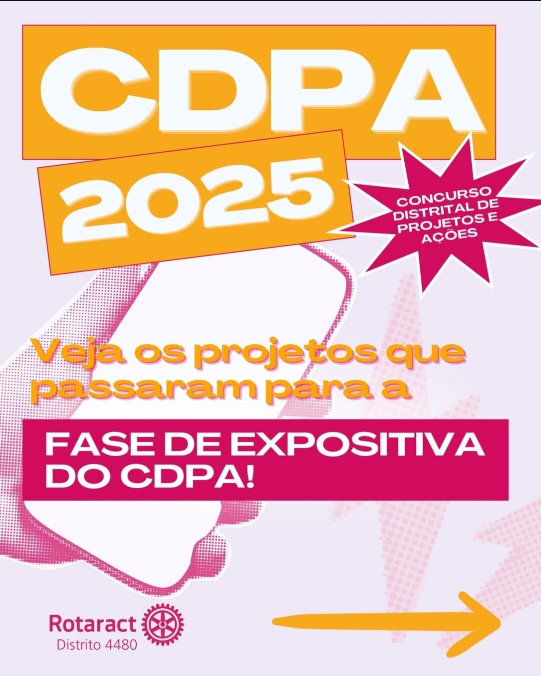 Texto do Rotaract 4480:

Fase expositiva, aí vamos nós!

Com muita alegria, anunciamos os projetos q...