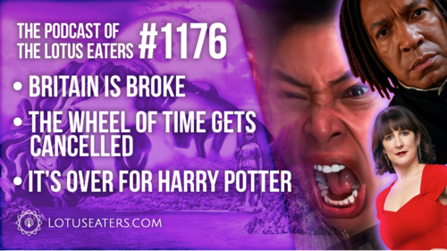 The Podcast of the Lotus Eaters #1176