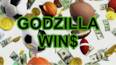 GODZILLA WIN$ Live (Episode 158)