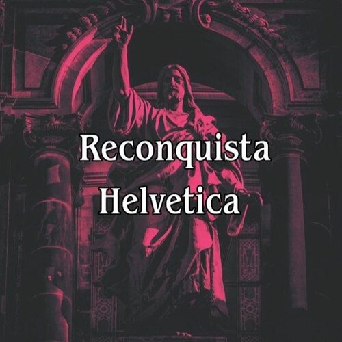 🇨🇭Unus pro omnibus, omnes pro uno. 🇨🇭 

Telegram Kanal 🇨🇭⚔
➡️ https://t.me/reconquistahelvetica

X
➡️ https://twit...