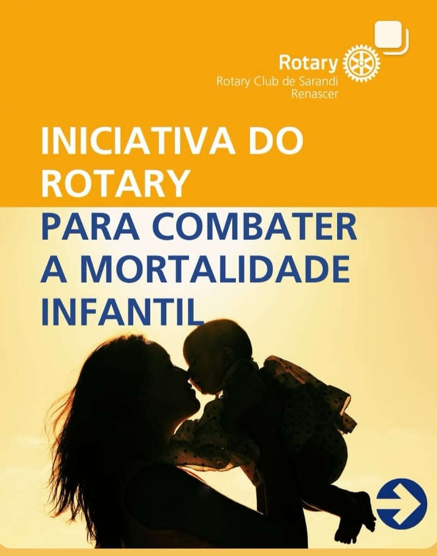 Texto do Rotary Club de Sarandi - Renascer

Iniciativa do Rotary para combater a mortalidade infanti...