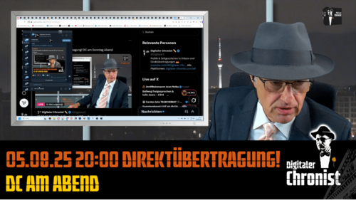 Aufzeichnung vom 05.08.25 Direktübertragung! DC am Abend