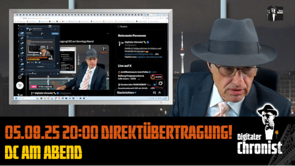 Aufzeichnung vom 05.08.25 Direktübertragung! DC am Abend