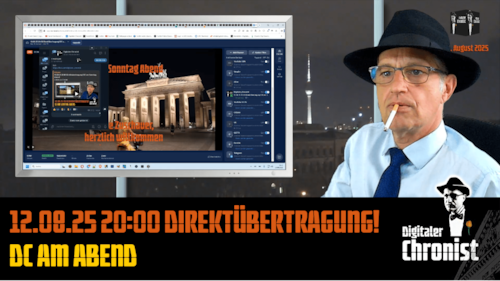 12.08.25 20:00 Direktübertragung! DC am Abend