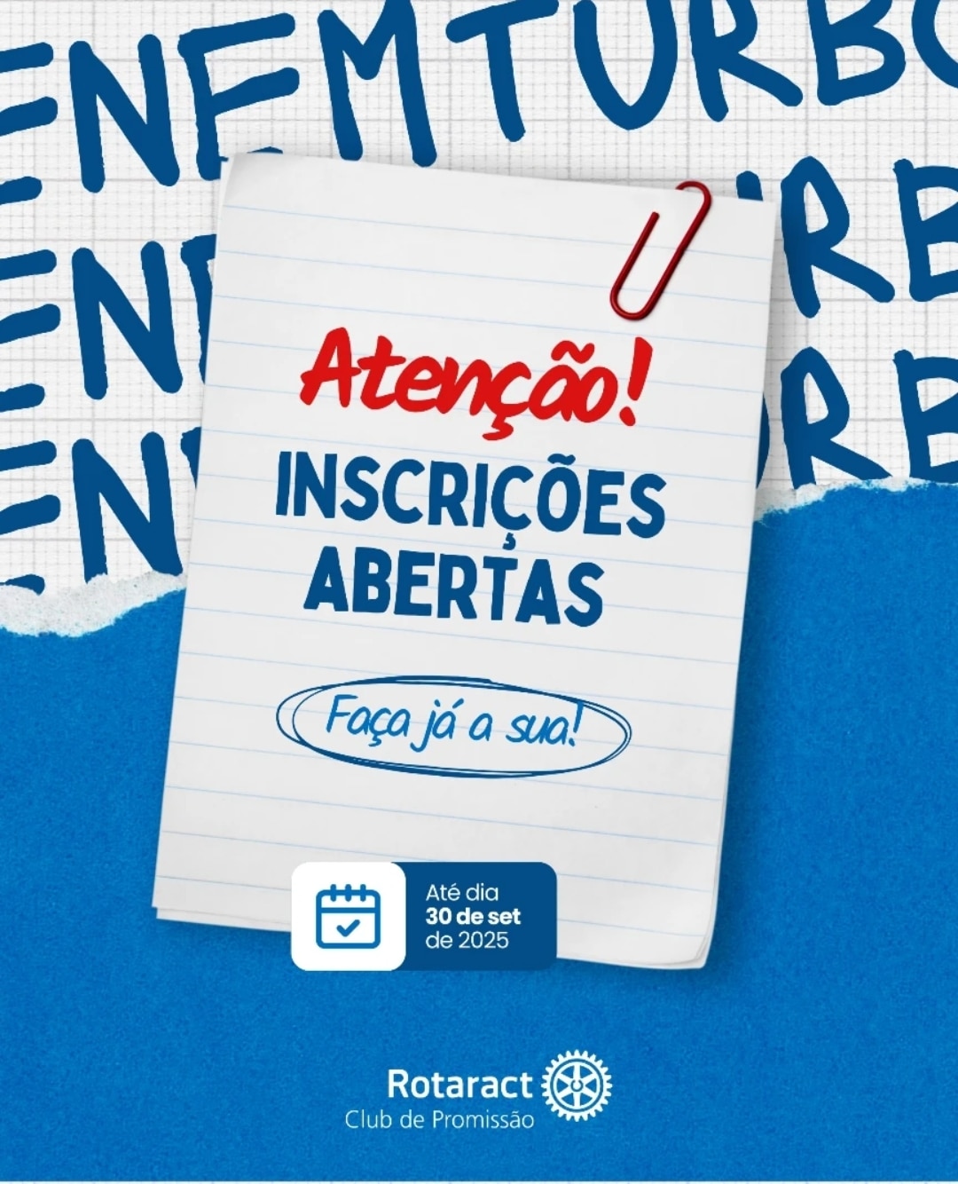 Texto do Rotaract Club de Promissão 

INSCRIÇÕES ABERTAS – ENEM TURBO 100% GRATUITO

A reta final do...