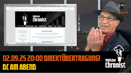 02.09.25 20:00 Direktübertragung! DC am Abend