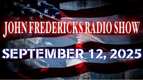 The John Fredericks Show [Live Radio & TV] September 12, 2025
