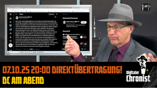 Aufzeichnung vom 07.10.25 Direktübertragung! DC am Abend