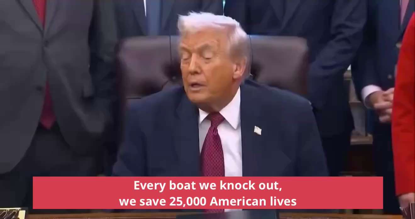 HOLY CRAP🚨 Trump: "Every boat we knock out, we save 25,000 American lives…drugs coming in through s...