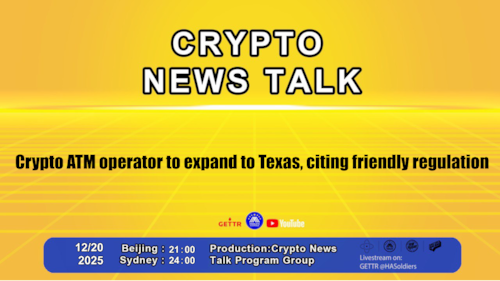Crypto news talk Ep.175 Crypto ATM operator to expand to Texas, citing friendly regulation