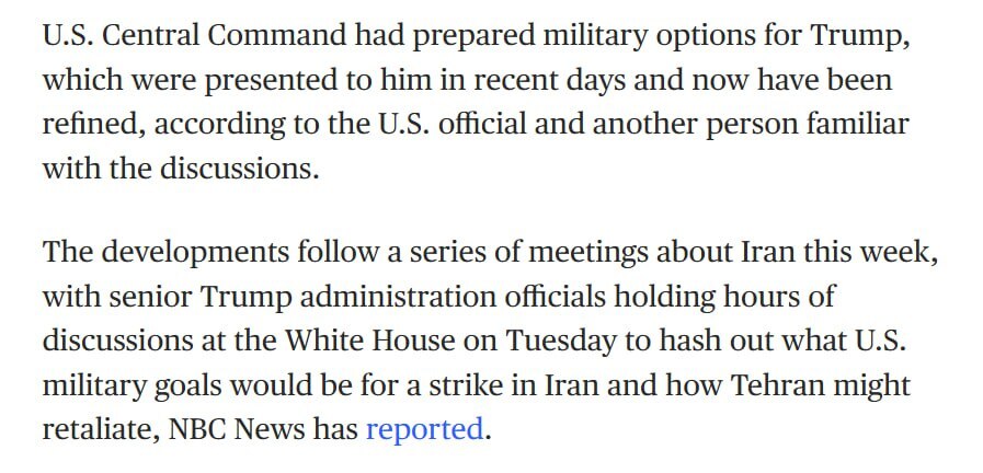 🇺🇸❌🇮🇷❗️ — NBC新闻：美国官员称，中央司令部已为特朗普准备了军事选项，并在近日提交，此后还对这些计划进行了完善。

➡️ 据 NBC 新闻报道，本周就伊朗问题举行了一系列会议，特朗普...