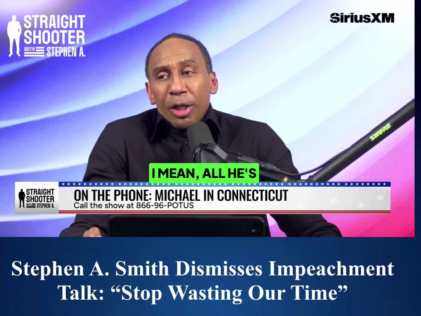 Stephen A. Smith pushed back strongly during a call-in segment about impeaching President Trump.
“I’...