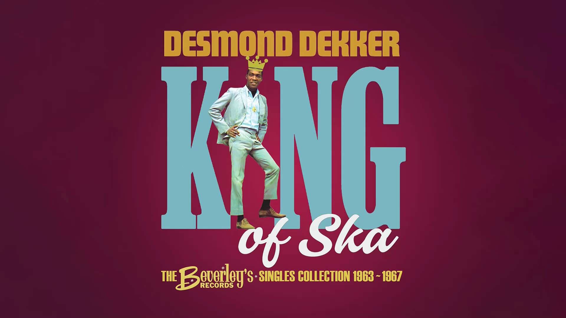Desmond Dekker.... The king of ska 

