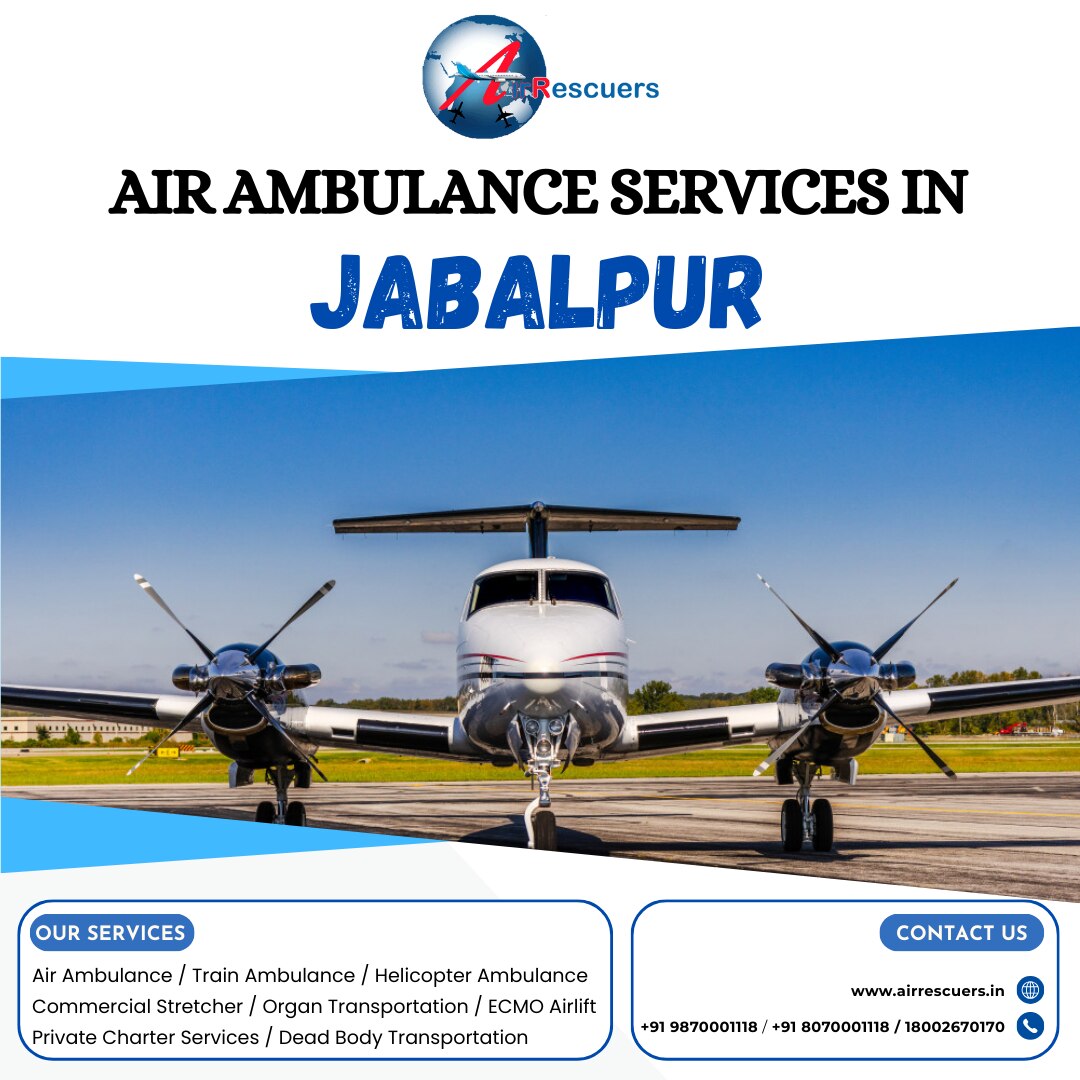 https://airrescuers.in/air-ambulance-services-in-jabalpur/
