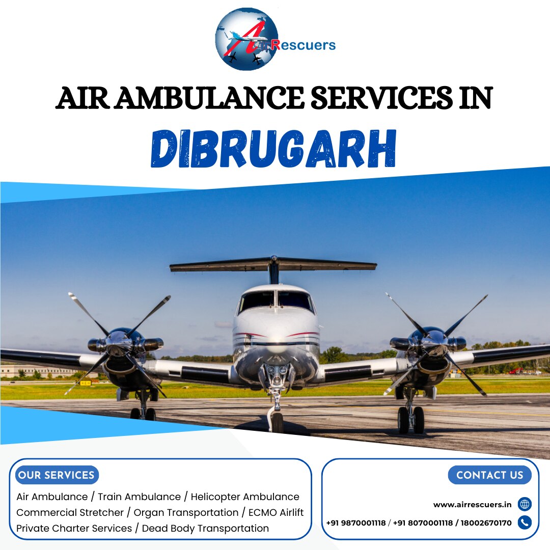 https://airrescuers.in/air-ambulance-services-in-dibrugarh/

