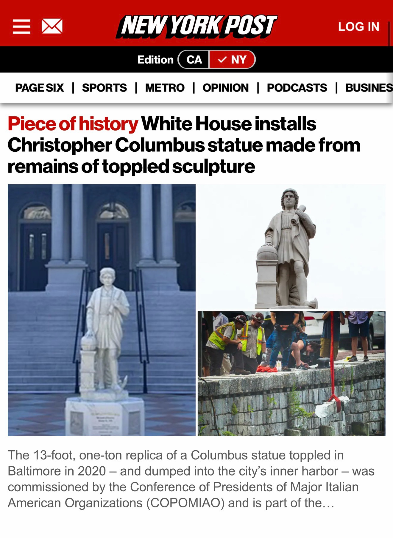 “The 13-foot, one-ton replica of a Columbus statue toppled in Baltimore in 2020 – then dumped into t...