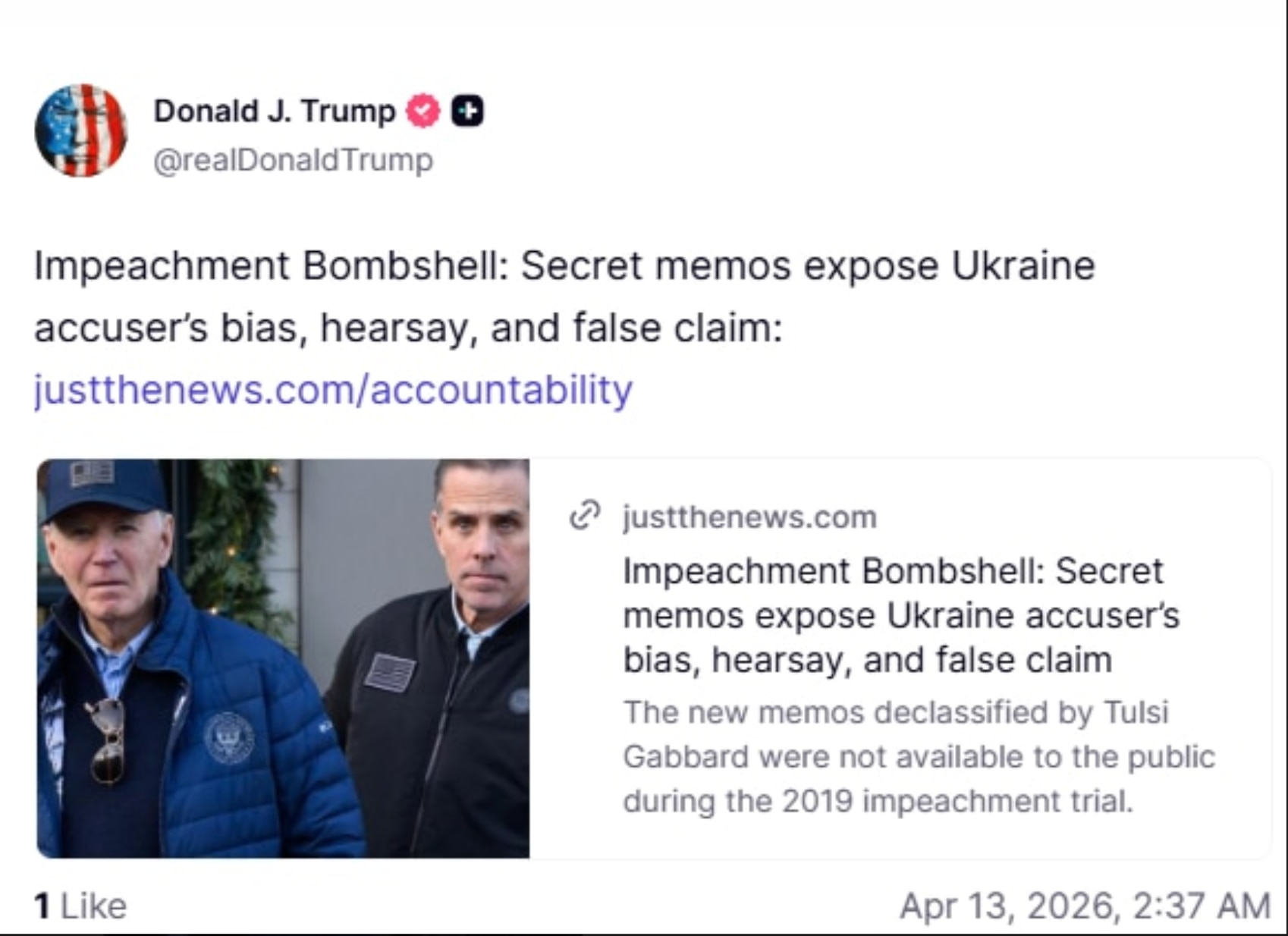 构陷川普总统并第一次弹劾的内幕被披露了

川普总统发帖，引用 just the news 的文章《弹劾案重磅消息：秘密备忘录揭露乌克兰指控者的偏见、道听途说和虚假陈述》。美国国家情报总监加巴德披露了D...