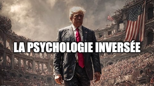 LA PSYCHOLOGIE INVERSÉE